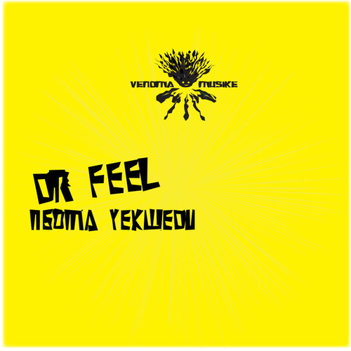 Dr Feel - Ngoma Yekwedu [VENOMA00023]